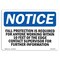 Signmission OSHA Sign, Fall Protection Is Required For Anyone Working, 10in X 7in Plastic, 10" W, 7" H, Lndscp OS-NS-P-710-L-12446 - alternate 1